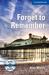 Forget to Remember Level 5 Upper-Intermediate with Audio CDs (3) by Alan Maley