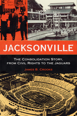 jacksonville-the-consolidation-story-from-civil-rights-to-the-jaguars