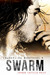 Swarm (Channeling Morpheus/Sweet Oblivion, #9) by Jordan Castillo Price
