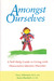 Amongst Ourselves: A Self-Help Guide to Living with Dissociative Identity Disorder