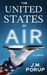 The United States of Air a Satire that Mocks the War on Terror by J.M. Porup