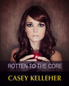 Rotten To The Core cover