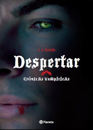 Despertar (Crónicas Vampíricas, #1)