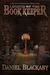 Legend of the Book Keeper by Daniel Blackaby