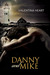 Danny and Mike by Valentina Heart