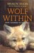 Wolf Within: How I Learned to Talk Dog
