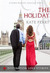 The Holiday A London Romantic Adventure (Destination Love Stories, #3) by Kate Perry