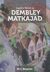Agatha Raisin ja Dembley matkajad by M.C. Beaton