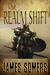 The Realm Shift (Realm Shift Trilogy #1) by James Somers