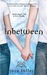 Inbetween (Kissed by Death, #1) by Tara A. Fuller