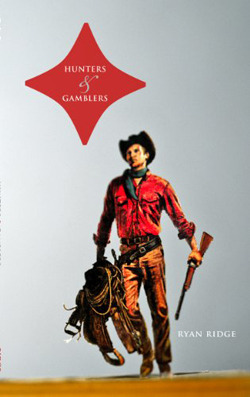 Hunters and Gamblers