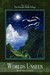 Worlds Unseen (The Seventh World Trilogy, #1) by Rachel Starr Thomson