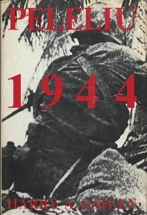 Peleliu: 1944, Gailey, Harry Peleliu: 1944, Gailey, Harry