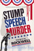 Stump Speech Murder (Pamela Barnes Acoustic Mystery #4) by Patricia Rockwell