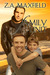 Family Unit by Z.A. Maxfield