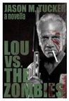 Lou vs. the Zombies