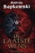 De laatste wens (De Hekser, #1) by Andrzej Sapkowski