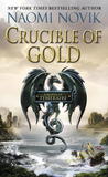 Crucible of Gold cover