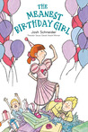 The Meanest Birthday Girl