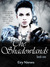 The Shadowlands (Aisha Blackwell's Chronicles) by Eiry Nieves