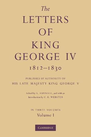 the-letters-of-king-george-iv-1812-1830-3-part-set-published-by-authority-of-his-late-majesty-king-george-v