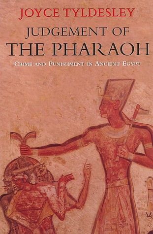 Crime And Punishment In Ancient Egypt Crime And Punishment In Ancient Egypt