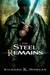 The Steel Remains (A Land Fit for Heroes, #1) by Richard K. Morgan