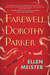 Farewell, Dorothy Parker by Ellen Meister