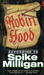 Robin Hood According to Spike Milligan by Spike Milligan