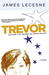 Trevor A Novella by James Lecesne