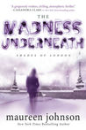 The Madness Underneath (Shades of London, #2)