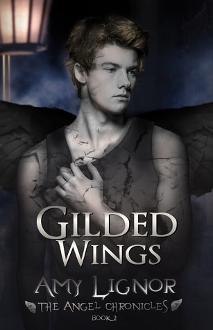 Gilded Wings (The Angel Chronicles, #2)