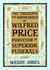 The Thoughts & Happenings of Wilfred Price, Purveyor of Superior Funerals by Wendy Jones