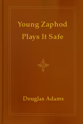 young-zaphod-plays-it-safe