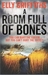 A Room Full of Bones by Elly Griffiths