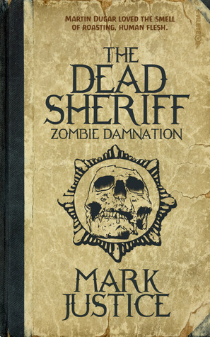 the-dead-sheriff-zombie-damnation-book-1