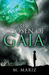 The Chosen of Gaia by M. Mariz