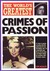 The World's Greatest Crimes of Passion by Tim Healey