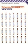 Kitchen by Banana Yoshimoto
