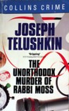 The Unorthodox Murder Of Rabbi Moss cover