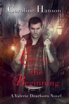 Love Is The Beginning (Valerie Dearborn, #0.5)