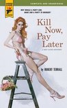 Kill Now, Pay Later (Ben Gates #3)