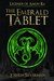 The Emerald Tablet (Legends of Amun Ra, #1) by Joshua Silverman
