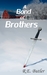A Bond of Brothers (Wiccan-Were-Bear #4) by R.E. Butler