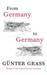 From Germany to Germany by Günter Grass