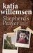Shepherd's Prayer by Katja Willemsen
