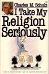 I Take My Religion Seriously cover