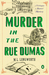Murder in the Rue Dumas (A Verlaque and Bonnet Mystery, #2)