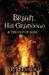 Brian, His Granddad & the Cup of Ages by P.J. Taylor
