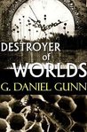 Destroyer of Worlds cover